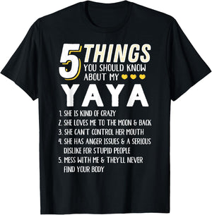 Funny 5 Things Grandma Yaya Gift T-Shirt - T-Shirt | Black