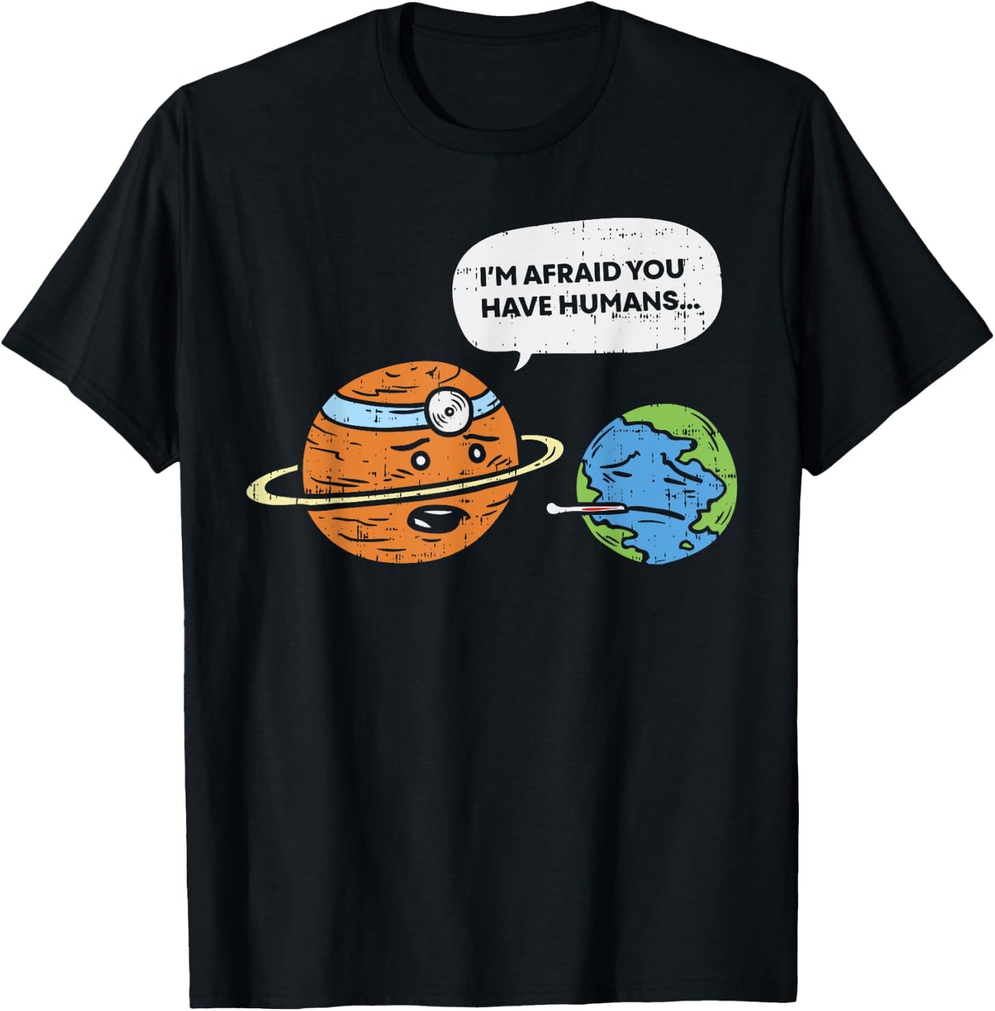 Funny Save Earth Day Planet Doctor Humans T-Shirt - T-Shirt | Black