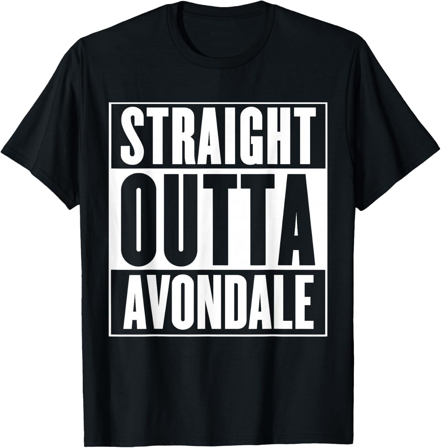 Straight Outta Avondale T-Shirt - T-Shirt | Black