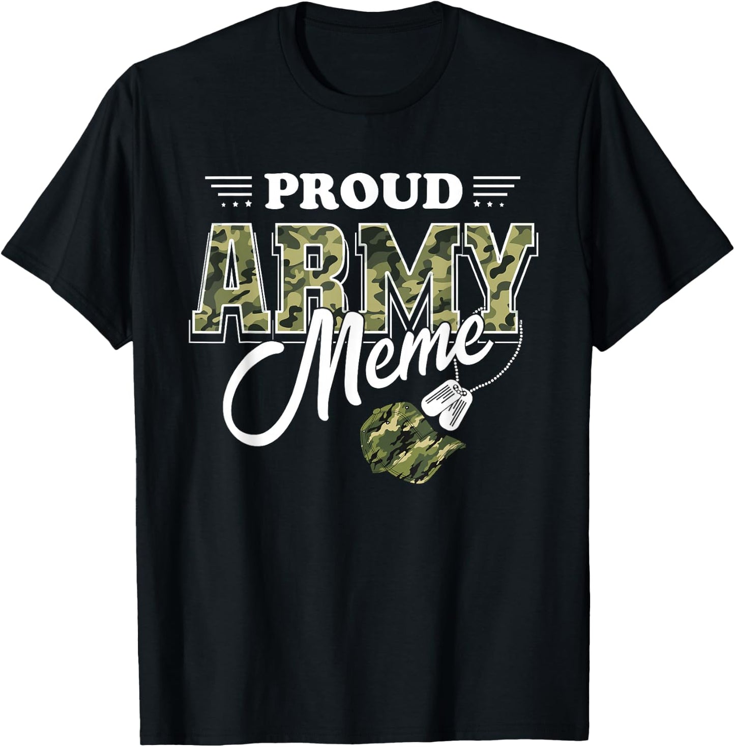Proud Army Meme T-Shirt - T-Shirt | Black