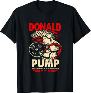Donald Pump Make America Strong Again T-Shirt - T-Shirt | Black