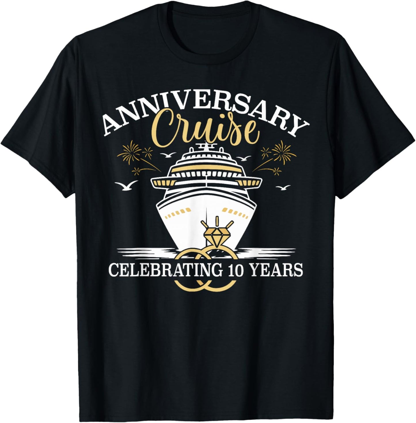 Cruise Anniversary Married 10 Years Matching Couple Vacation T-Shirt - T-Shirt | Black