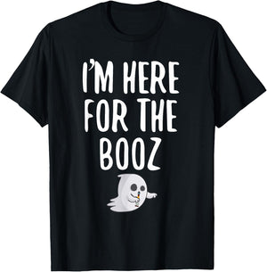 I'm Just Here For The Booz T-Shirt - T-Shirt | Black