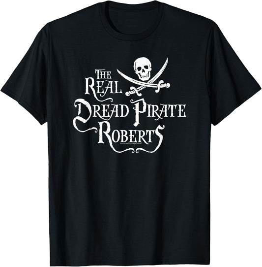 The Princess Bride The Real Dread Pirate Roberts T-Shirt - T-Shirt | Black