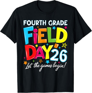 Fourth Grade Field Day 2026 Let The Games Begin Teacher Kid T-Shirt - T-Shirt | Black
