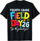 Fourth Grade Field Day 2026 Let The Games Begin Teacher Kid T-Shirt - T-Shirt | Black