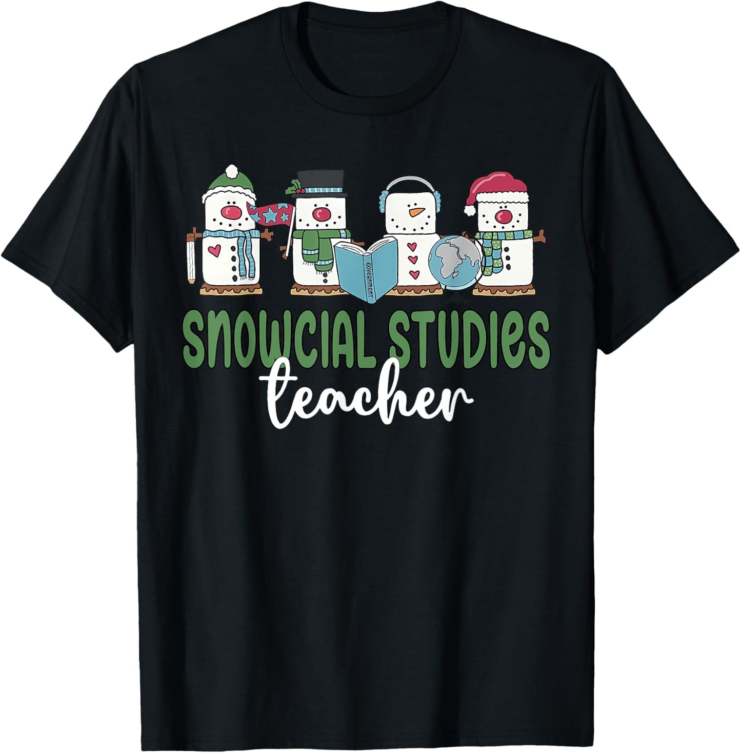 Social Studies Teacher Christmas Snowman Geography Teacher T-Shirt - T-Shirt | Black