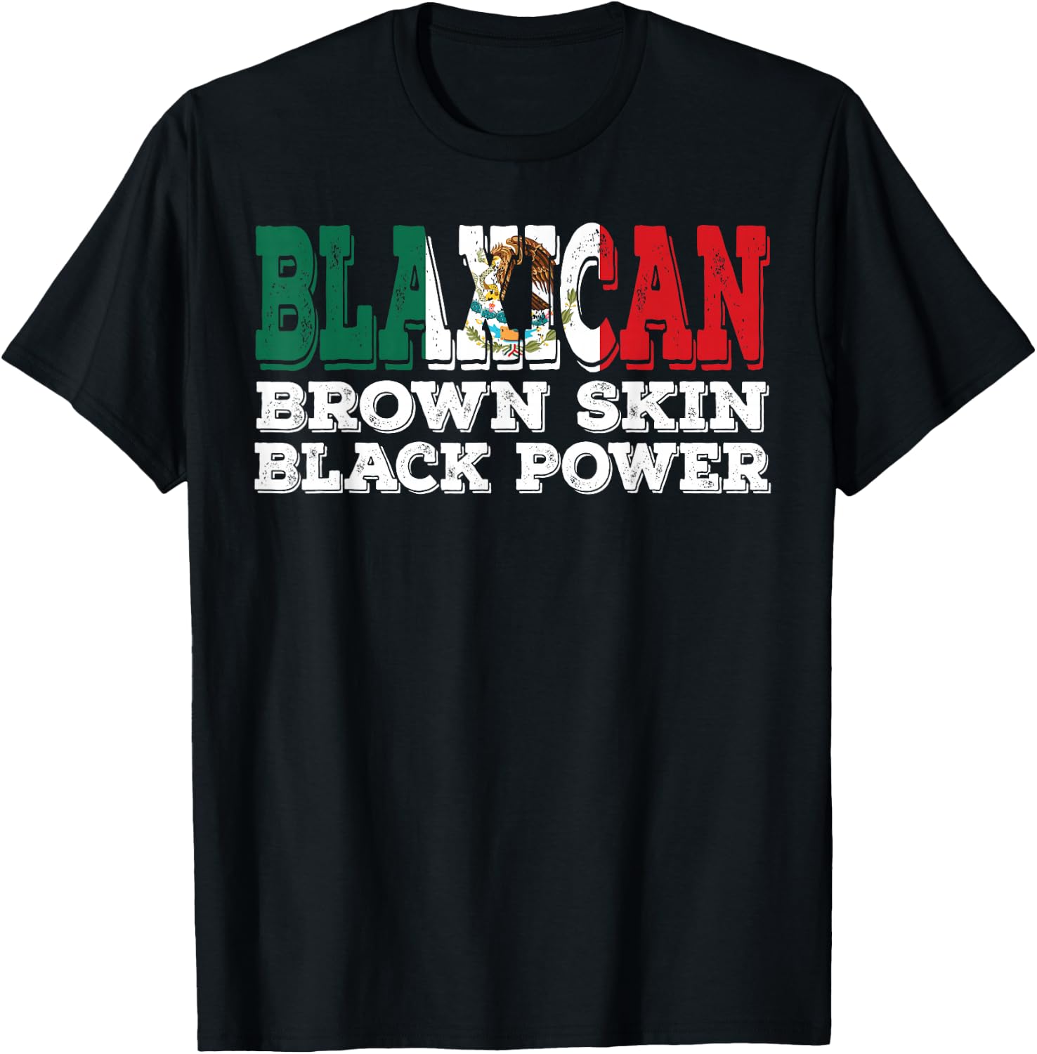 Blaxican Half Black Half Mexicana Black History Month T-Shirt - T-Shirt | Black