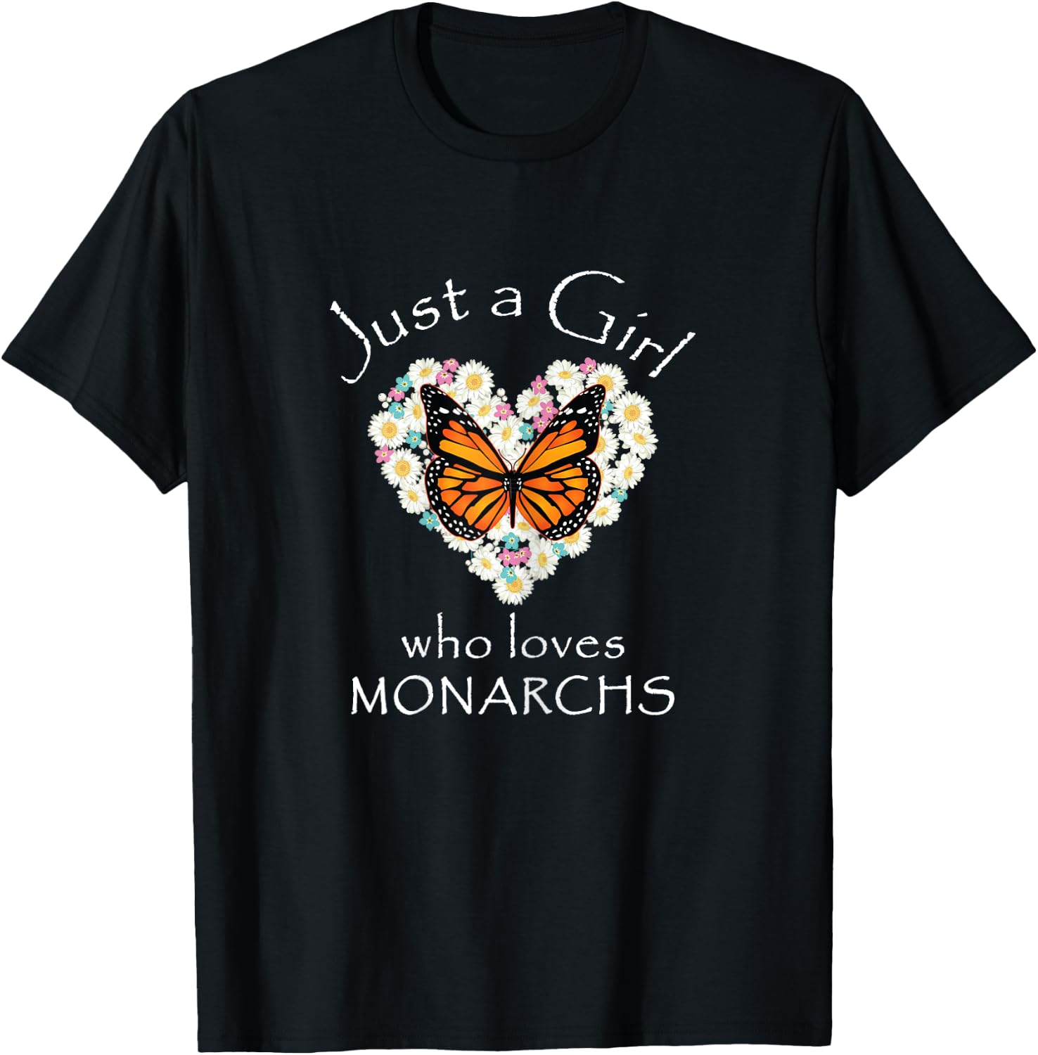 Monarch Butterfly Just A Girl Who Loves Butterflies Gift T-Shirt - T-Shirt | Black