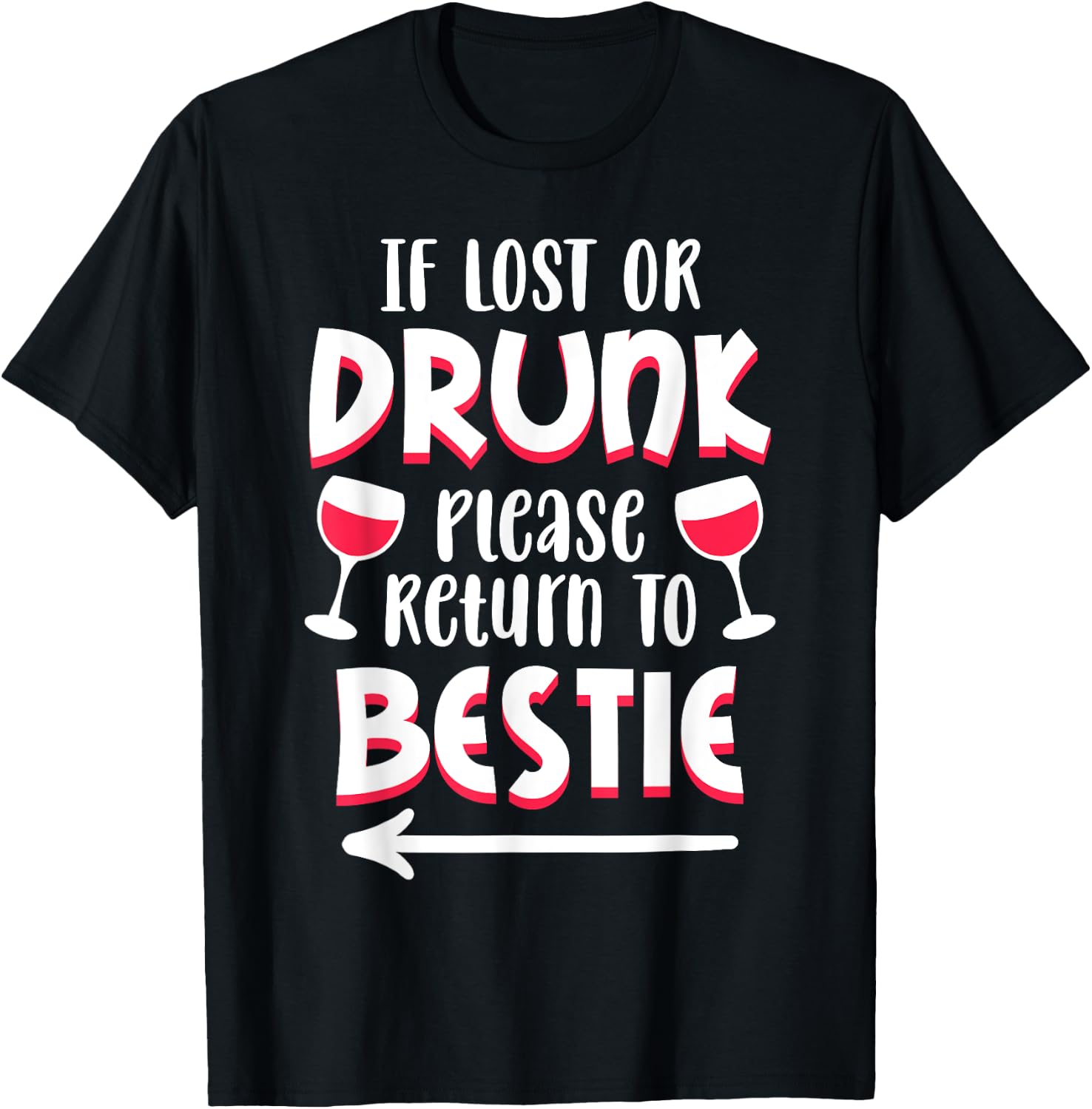 If lost or drunk please return to Bestie Matching Couple T-Shirt - T-Shirt | Black