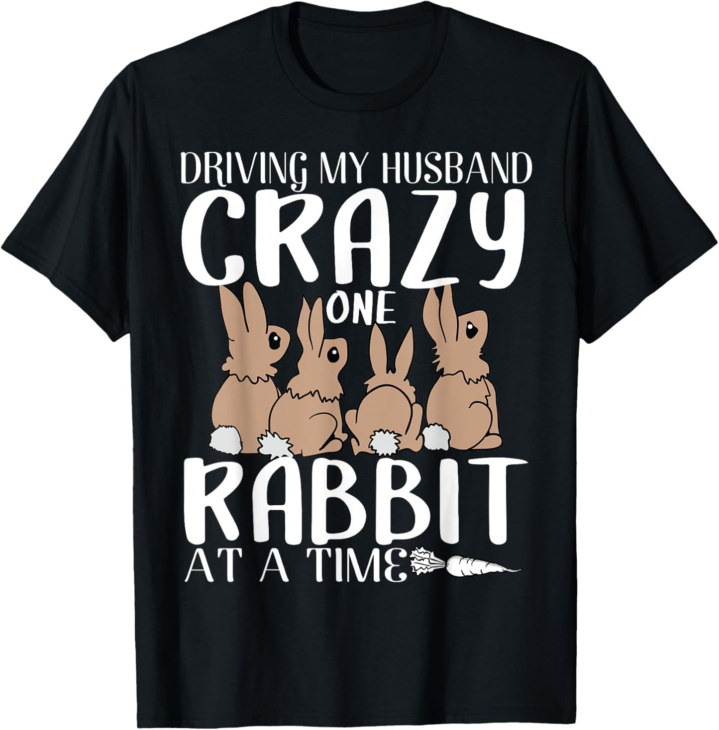 Funny Rabbits gift crazy rabbit lovers one rabbit T-Shirt - T-Shirt | Black