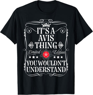Avis Name Its A Avis Thing You Wouldn't Understand T-Shirt - T-Shirt | Black