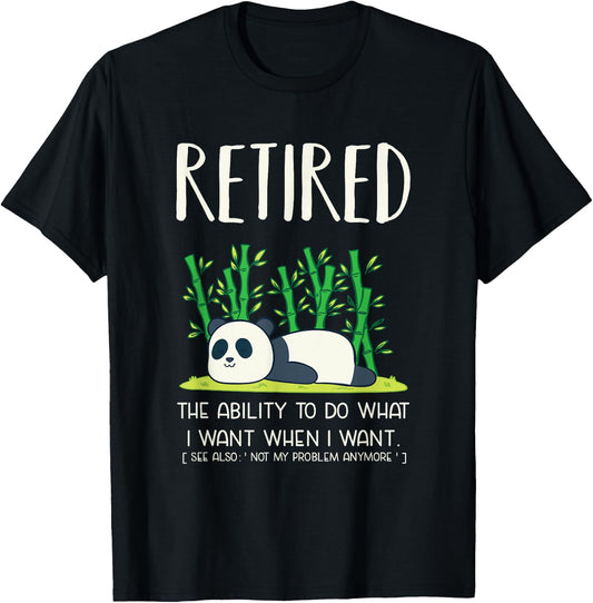 Retired Definitin Lazy Panda T Shirt Retirement Gag Shirt T-Shirt - T-Shirt | Black