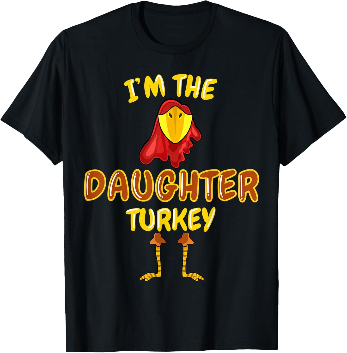 Daughter Turkey Matching Family PJs Outfit Thanksgiving T-Shirt - T-Shirt | Black
