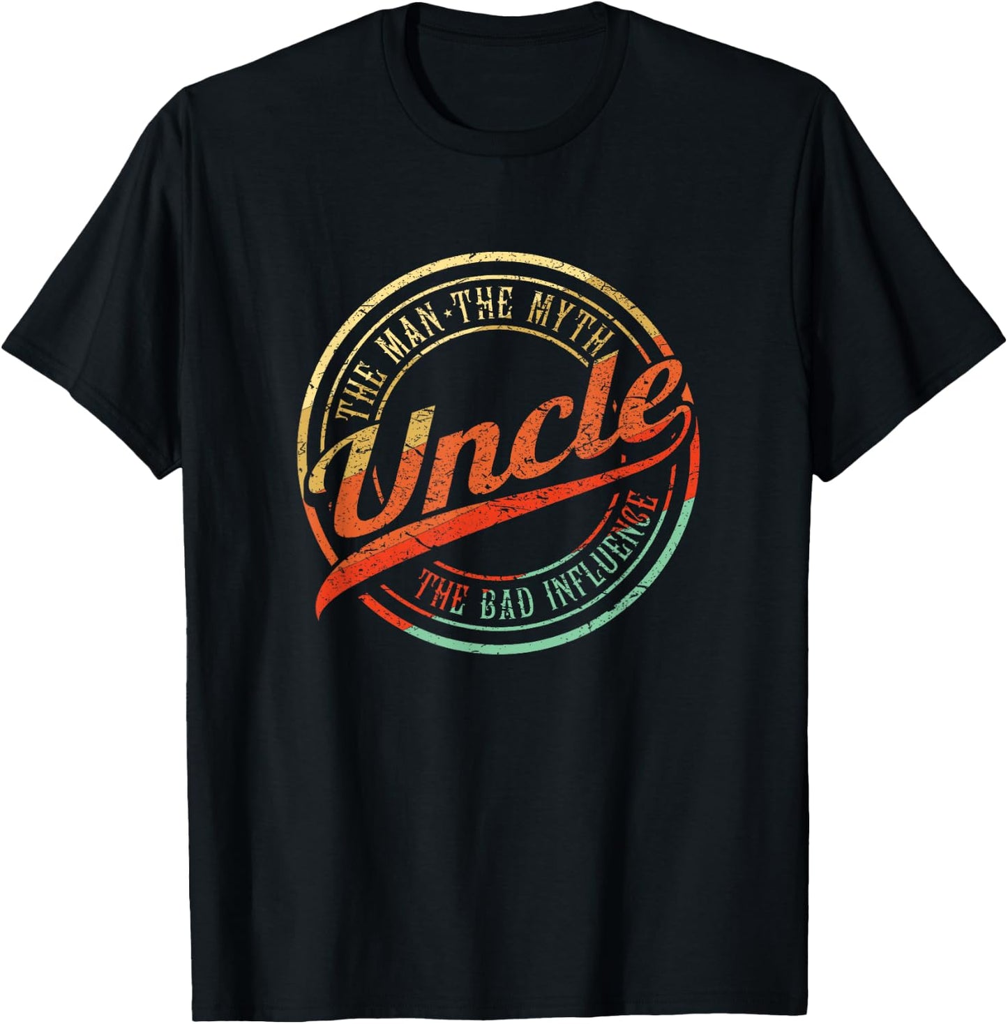 Funny Birthday Gifts For Uncle The Man Myth Bad Influence T-Shirt - T-Shirt | Black