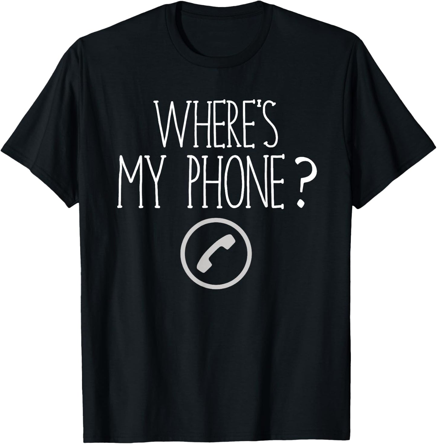 Where Is My Phone Funny Retro English Where's My Phone T-Shirt - T-Shirt | Black