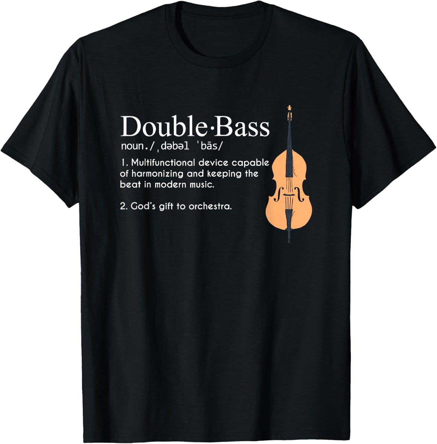 Funny Musician For Upright Bass Players Gift Double Bass Definition Upright Bass Instrument T-Shirt - T-Shirt | Black