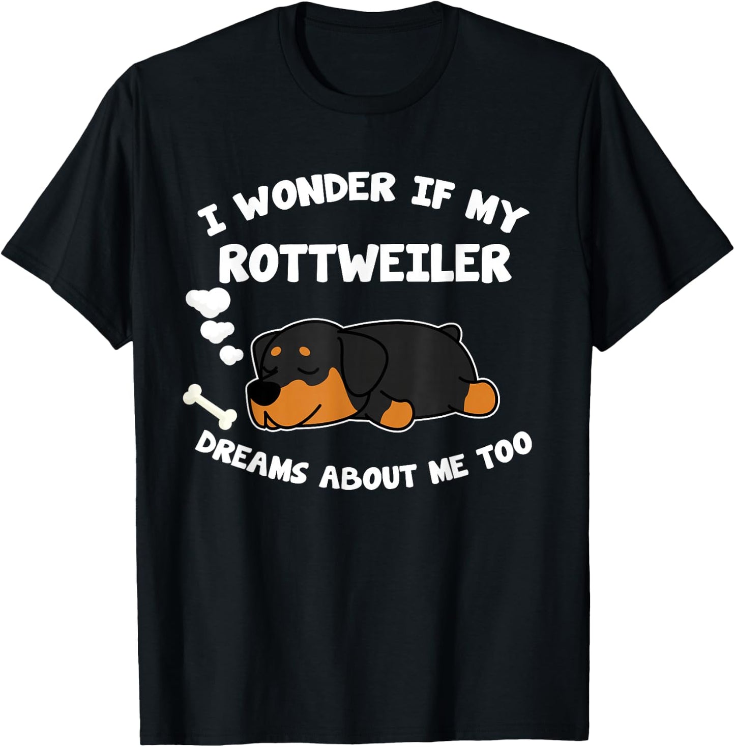 Rottweiler Pajama Shirt Dream About Rottweilers Gift T-Shirt - T-Shirt | Black