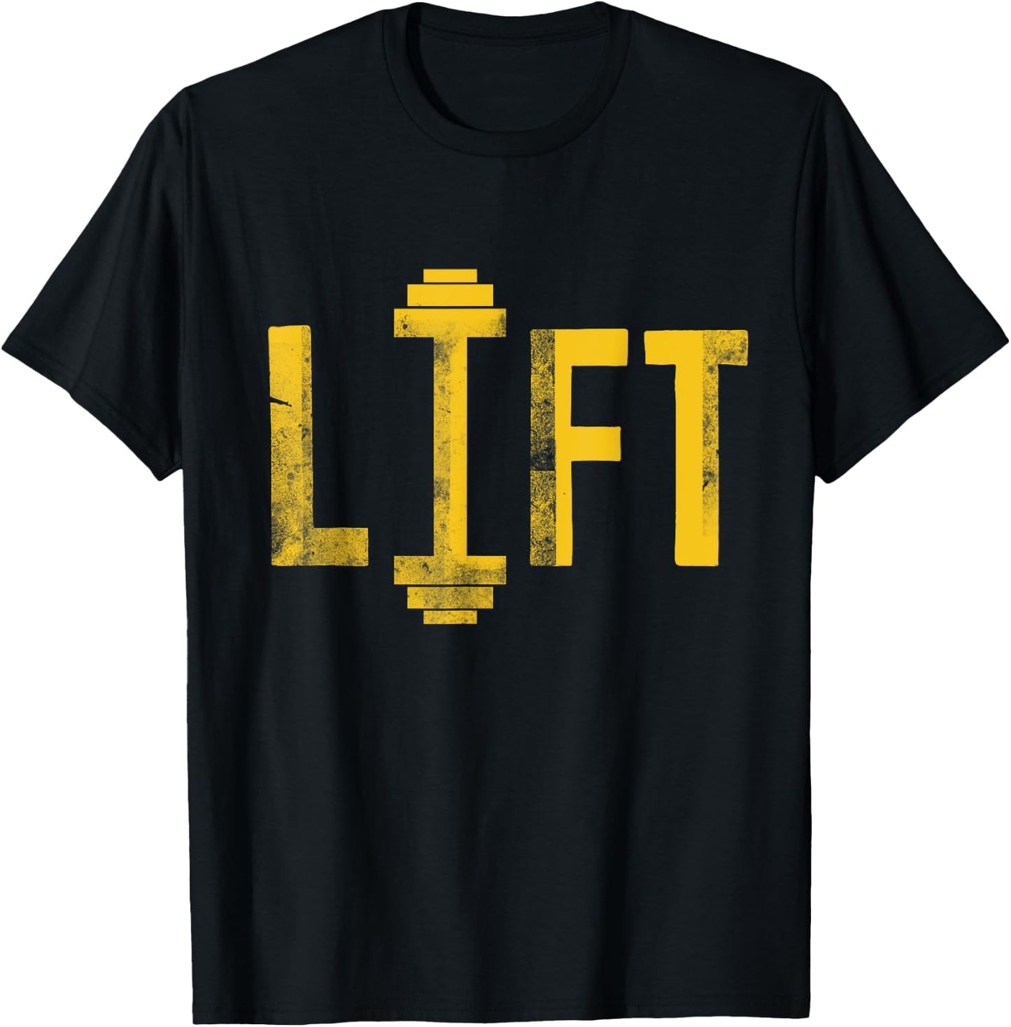 Lift | Cool Motivational Dumbbell Weight Lifting Gym T-Shirt - T-Shirt | Black