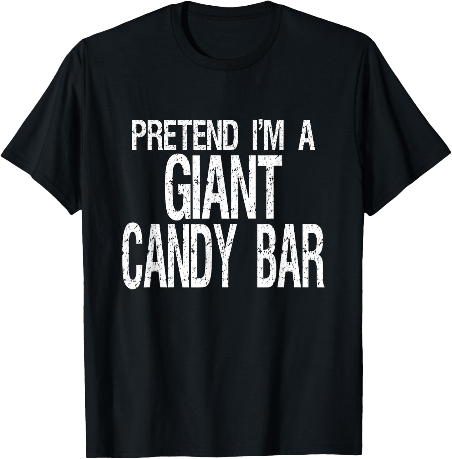 Pretend I'm A Giant Candy Bar Halloween Costume T-Shirt - T-Shirt | Black