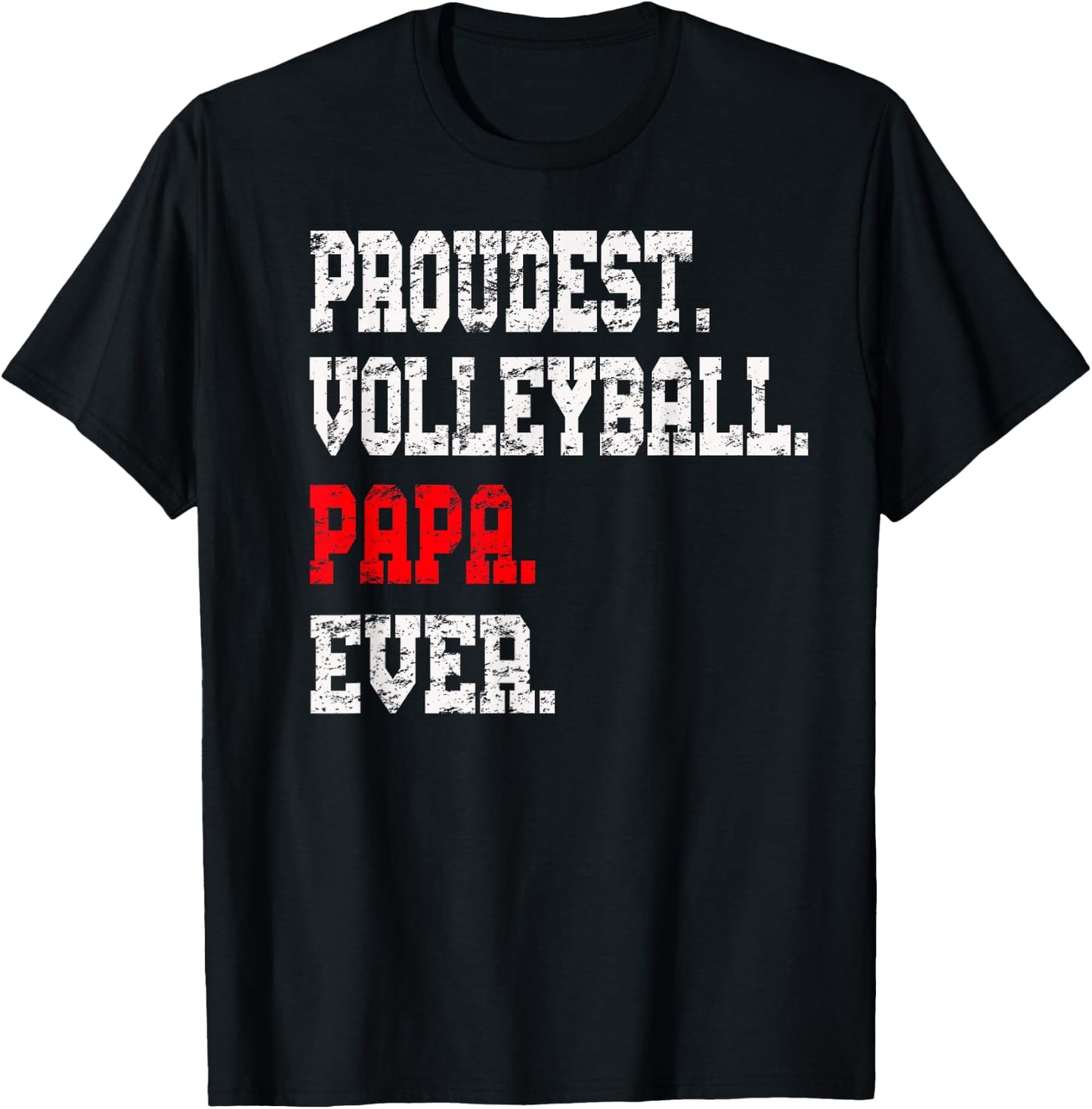 Custom Volleyball Papa , Best Papa Ever Gift T-Shirt - T-Shirt | Black