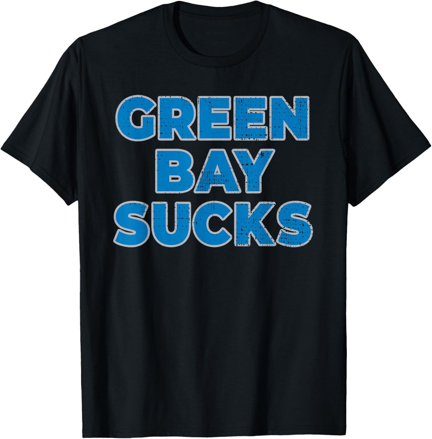 Green Bay Sucks T-Shirt - T-Shirt | Black
