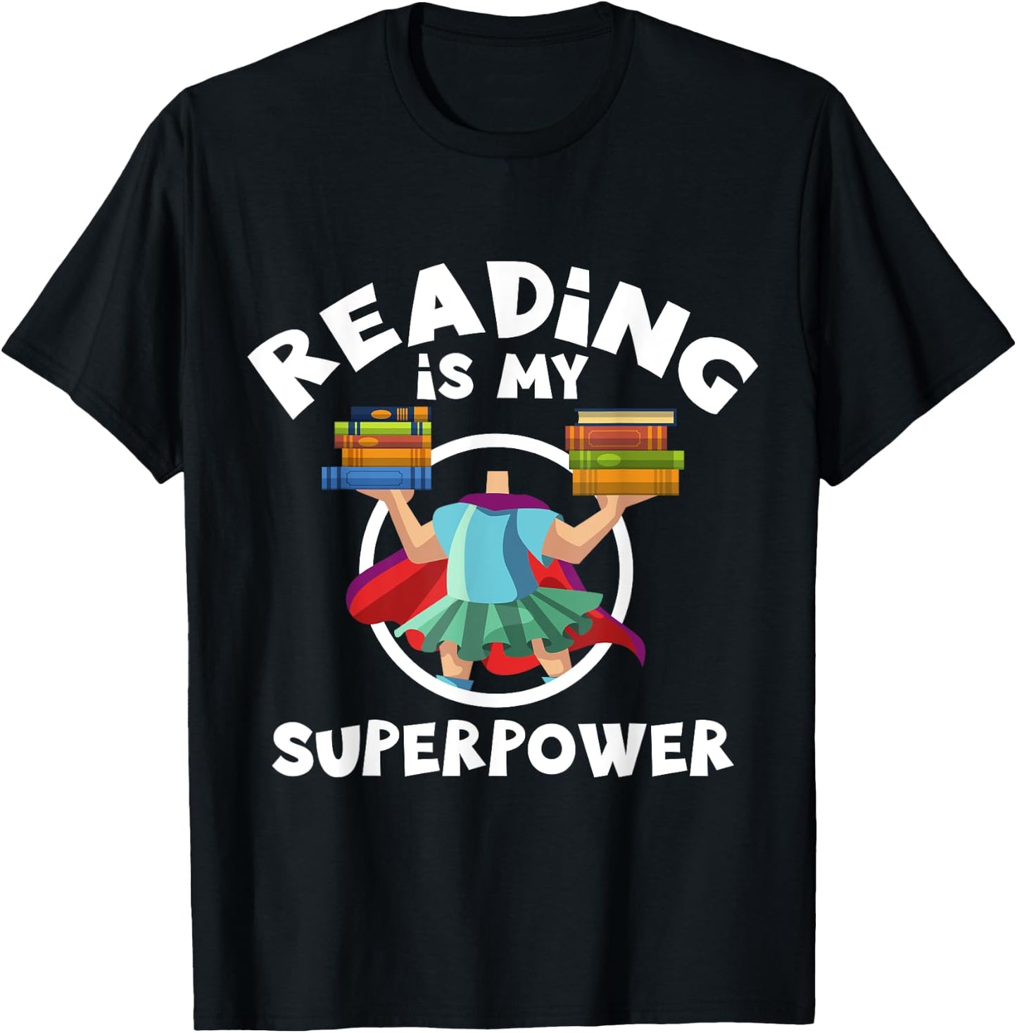 Reading Is My Superpower Shirt, Book , Book Lovers T-Shirt - T-Shirt | Black