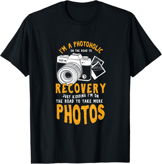 A Photoholic Road To Recovery Funny Photographer T-Shirt - T-Shirt | Black