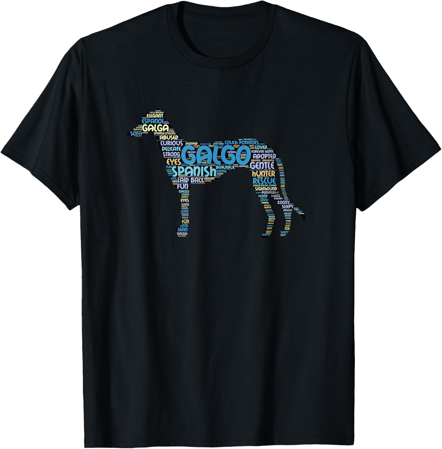 Galgo T Shirt with Colorful Cool Galgo Word Art T-Shirt - T-Shirt | Black