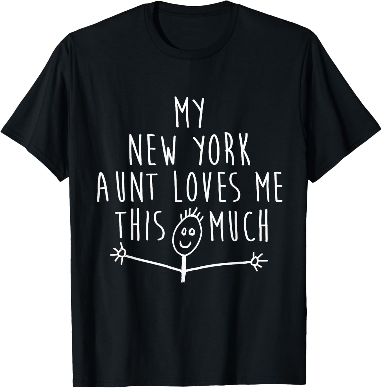 New York Aunt Loves Me From Somebody in New York T-Shirt - T-Shirt | Black