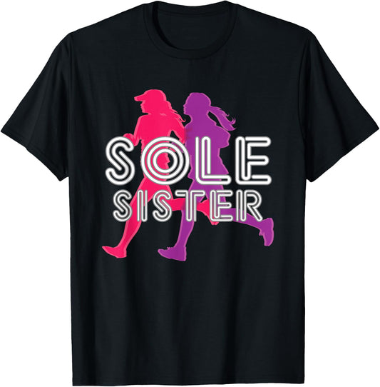 Running Funny Running Buddy Shirt Sole Sister T-Shirt - T-Shirt | Black