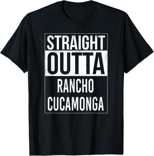 Straight outta Rancho Cucamonga USA American Hometown City T-Shirt - T-Shirt | Black