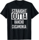 Straight outta Rancho Cucamonga USA American Hometown City T-Shirt - T-Shirt | Black