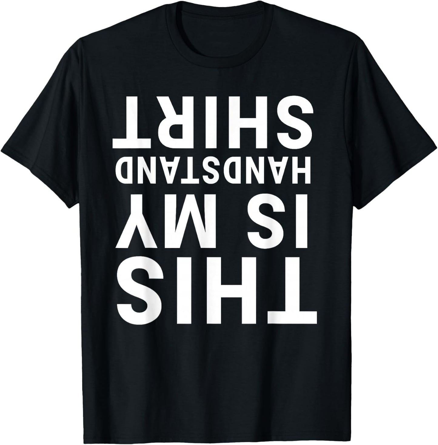 This Is My Handstand Shirt Funny Upside Down Acrobatics Gym T-Shirt - T-Shirt | Black