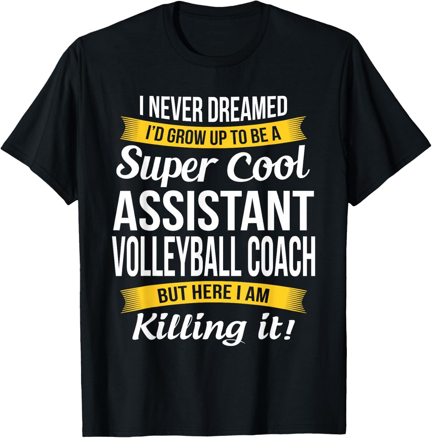 Assistant Volleyball Coach Funny Gift Appreciation T-Shirt - T-Shirt | Black