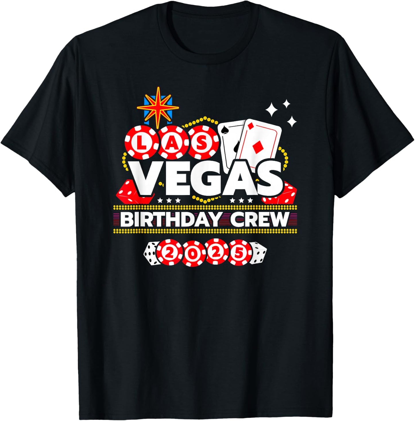 Las Vegas Birthday 2025 - Vegas Birthday Crew - Black, -Adults, Short Sleeve, , Novelty T-Shirt - T-Shirt | Black