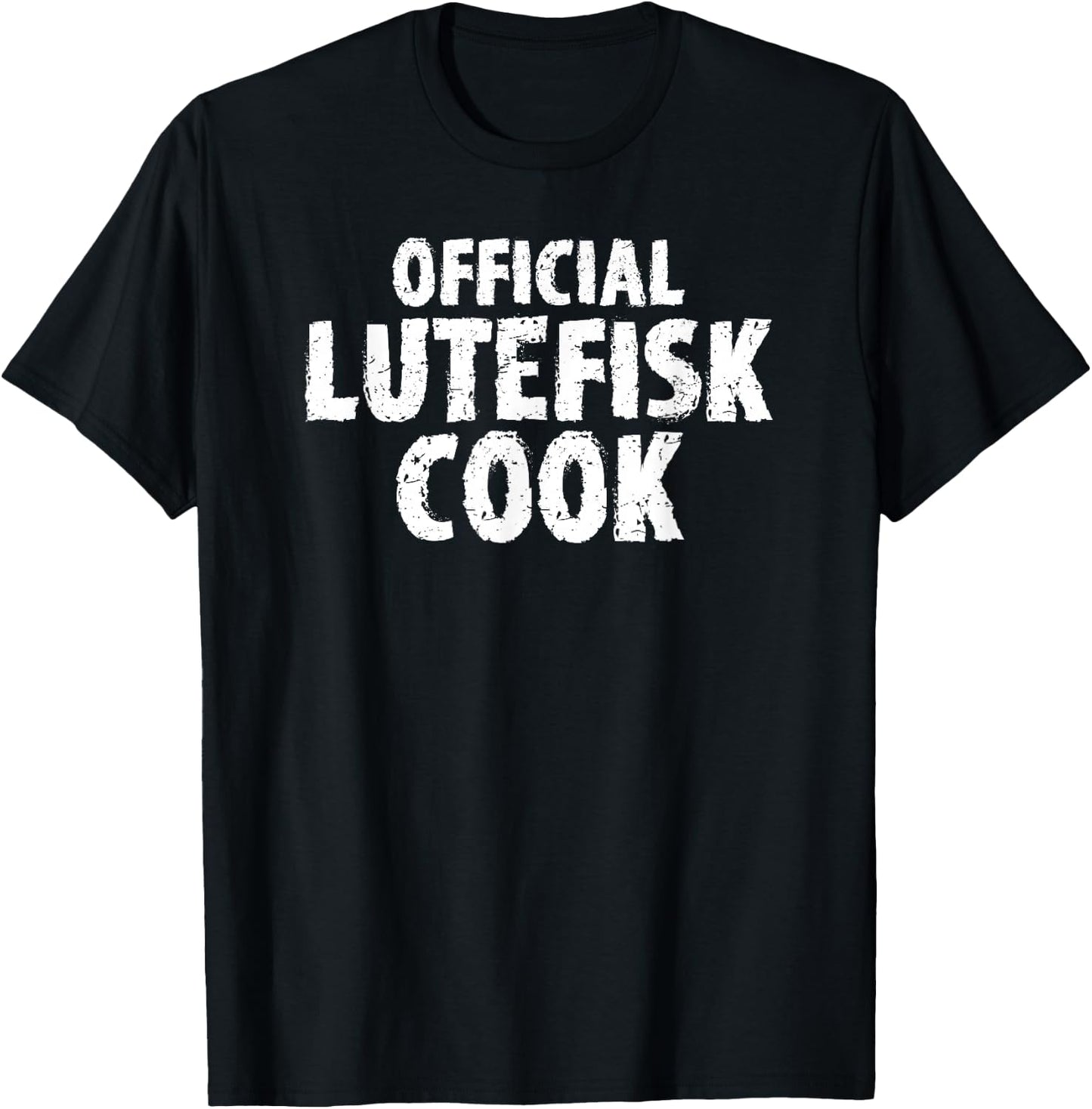 Official Lutefisk Cook Funny T-Shirt - T-Shirt | Black
