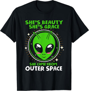 She's Beauty She's Grace Funny Alien T Shirt T-Shirt - T-Shirt | Black