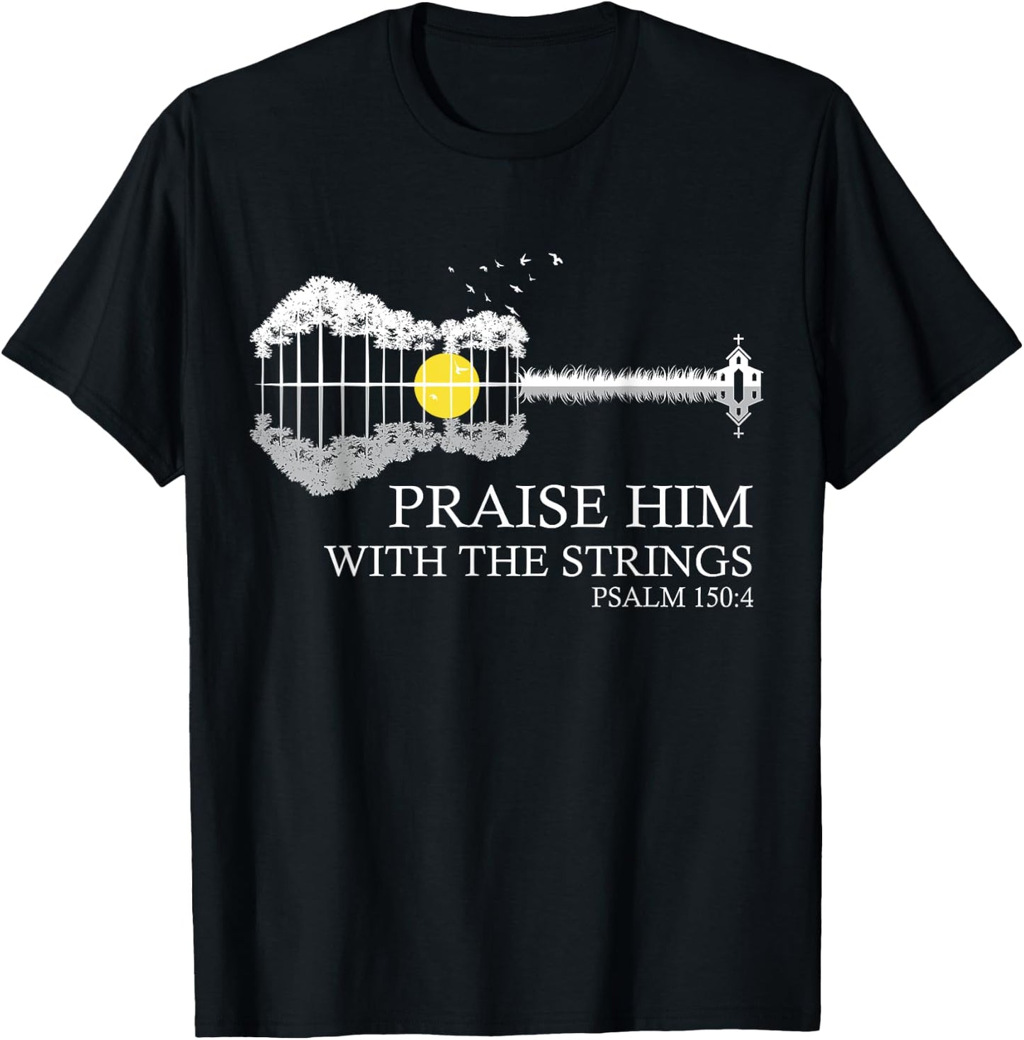 Praise Him With The Strings Christian Guitar Player T-Shirt - T-Shirt | Black