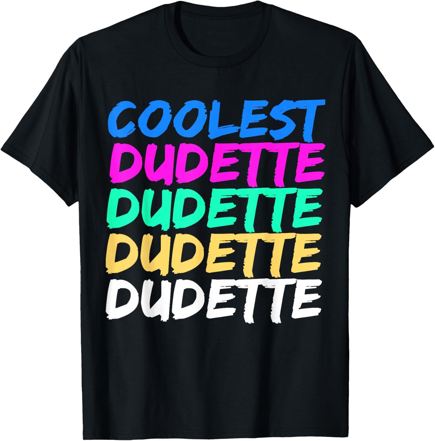 Coolest Dudette Cutie T-Shirt - T-Shirt | Black