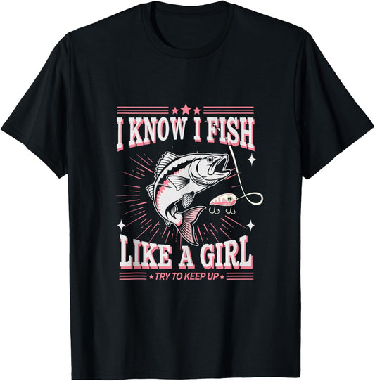 Fish Like a Girl Fish Fun Fishing Girls Funny Fisherman Joke T-Shirt - T-Shirt | Black