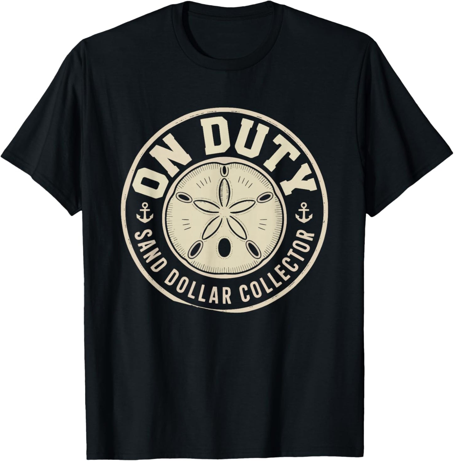 Sand Dollar Duty Illustrated Beach Badge Collector Shell T-Shirt - T-Shirt | Black