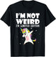 Unicorn Shirt I'm Not Weird I'm Limited Edition T-Shirt - T-Shirt | Black