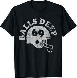 Football Balls Deep Funny Quote Humor Saying Men Women Gift T-Shirt - T-Shirt | Black