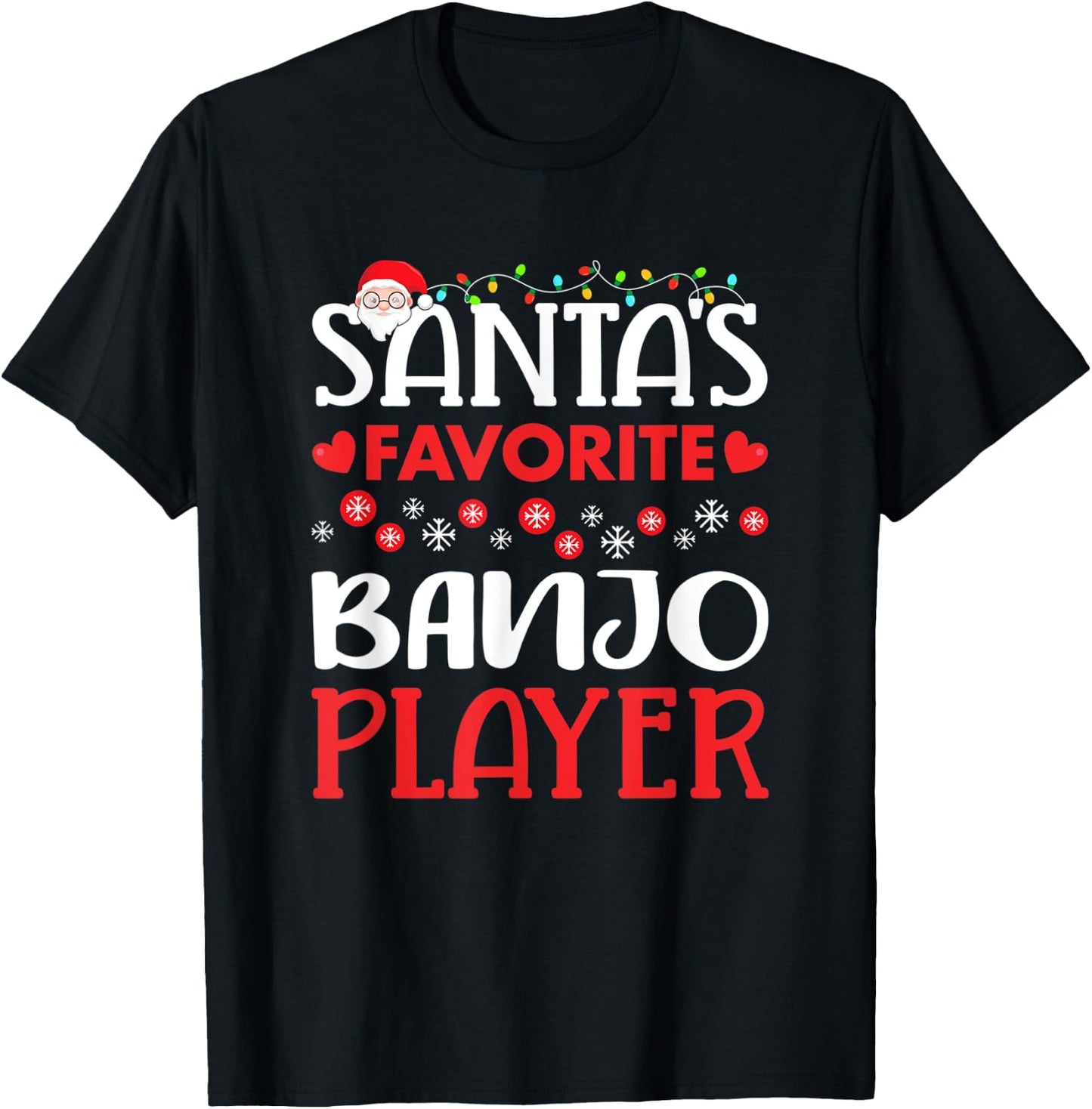 Funny Santa's Favorite Banjo Player Christmas Gift T-Shirt - T-Shirt | Black