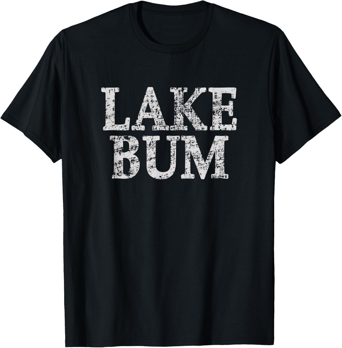 Lake Bum Distressed Shirt Lake Life T-Shirt - T-Shirt | Black