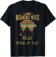 Morning Wood Camp Relax pitch a Tent Enjoy the Morning Wood T-Shirt - T-Shirt | Black