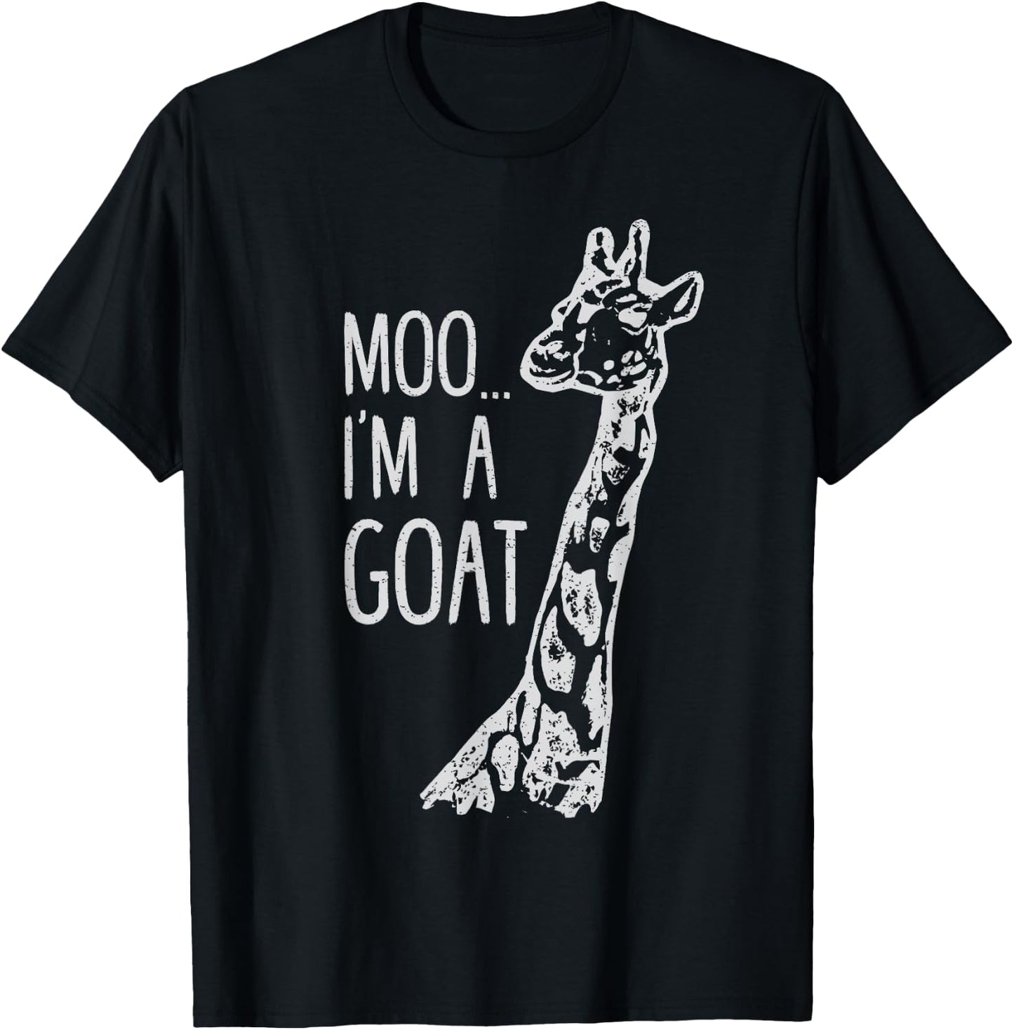 Funny design Giraffe Moo I'm A Goat Farm Zoo Animal design T-Shirt - T-Shirt | Black
