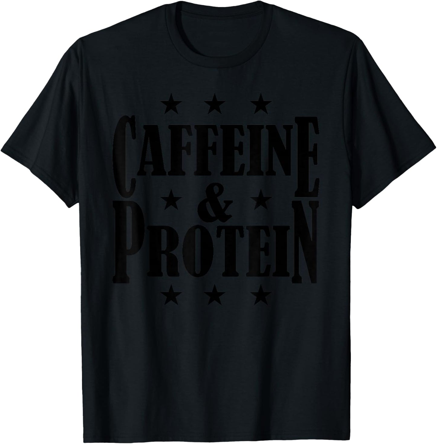 C537 CAFFEINE & PROTEIN Gym T Shirt Workout MMA Motivation T-Shirt - T-Shirt | Black