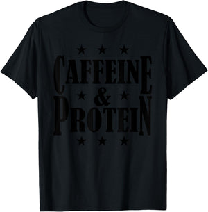 C537 CAFFEINE & PROTEIN Gym T Shirt Workout MMA Motivation T-Shirt - T-Shirt | Black